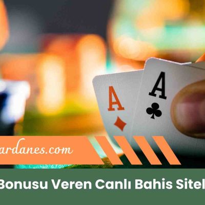 Deneme Bonusu Veren Canlı Bahis Siteleri Listesi