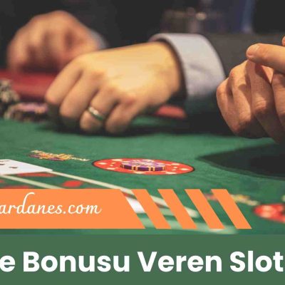 Deneme Bonusu Veren Slot Siteleri